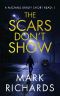 [Michael Brady Short 01] • The Scars Don't Show